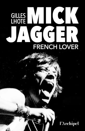 Mick Jagger, French lover