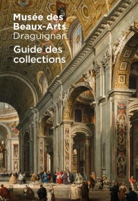 Guide des collections du musée de Draguignan