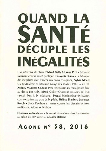 Agone 58-Quand la Sante Decuple les Inegalites-