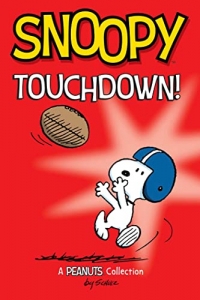 Peanuts Kids 16: Snoopy: Touchdown!