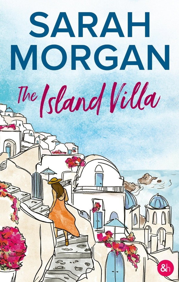 The Island Villa: Une romance sous le soleil de la Méditerranée par Sarah Morgan !