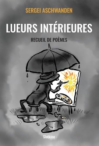 Lueurs intérieures: Recueil de poèmes