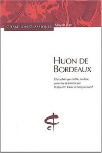 Huon de Bordeaux (édition bilingue)