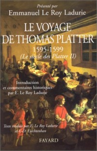 Le Siècle des Platter, tome 2