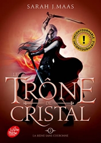 Le trône de cristal - Tome 2: La reine sans couronne