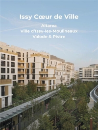 Issy coeur de ville: Un quartier nouvelle génération