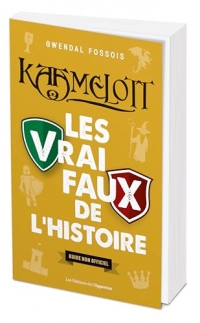 Kaamelott : les vrai / faux de l'Histoire