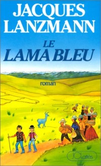 Le Lama bleu [9782709602167]