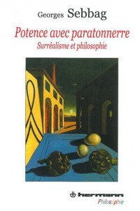 Potence avec paratonnerre: Surréalisme et philosophie