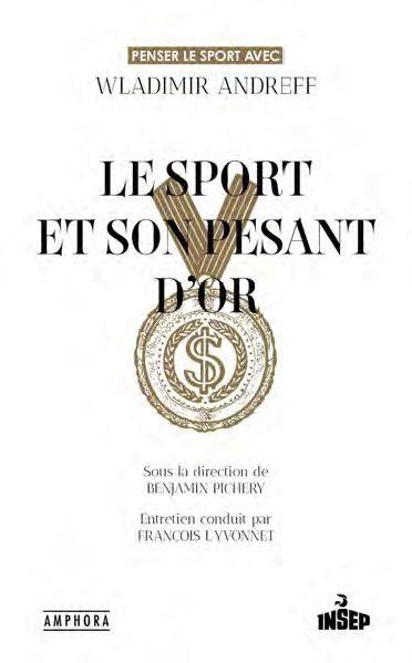 Le sport et son pesant d'or