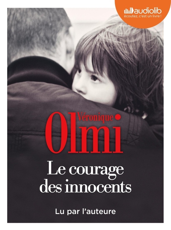 Le Courage des innocents: Livre audio 1 CD MP3