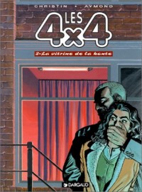 Les 4x4, tome 2 : La vitrine de la honte