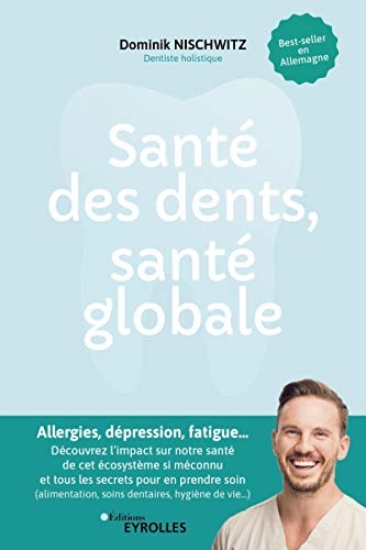 Santé des dents, santé globale: Allergies, dépression, fatigue... Découvrez l'impact sur notre santé de cet écosystème pourtant si méconnu et tous les secrets pour en prendre soin