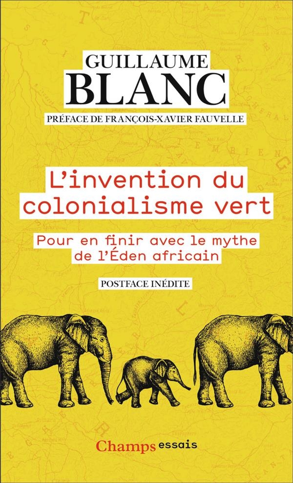L'invention du colonialisme vert