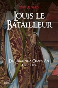 Louis le batailleur - Saga des limousins (T.19)