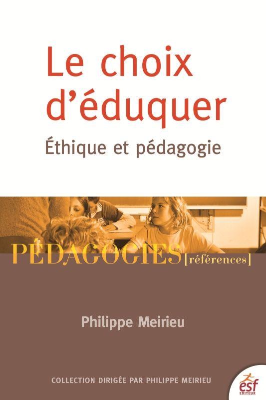 Le choix d'éduquer : Ethique et pédagogie