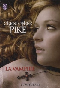 La vampire : L'intégrale : La promesse ; Sang noir ; Tapis rouge ; Fantôme ; La soif du mal ; Les immortels