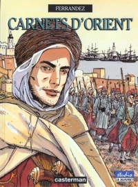 Carnets d'Orient, tome 1