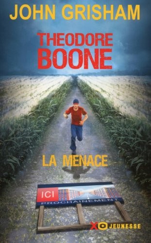 THEODORE BOONE - LA MENACE