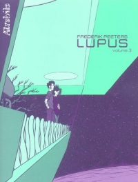 Lupus, Tome 3 :