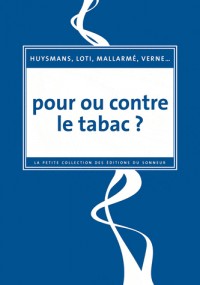 Pour ou contre le tabac ?