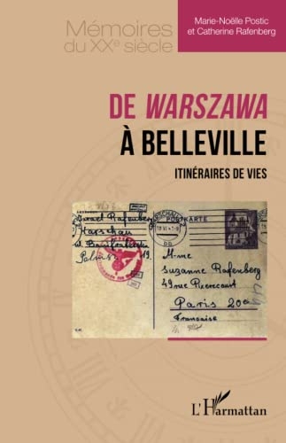 De Warszawa à Belleville: Itinéraires de vies