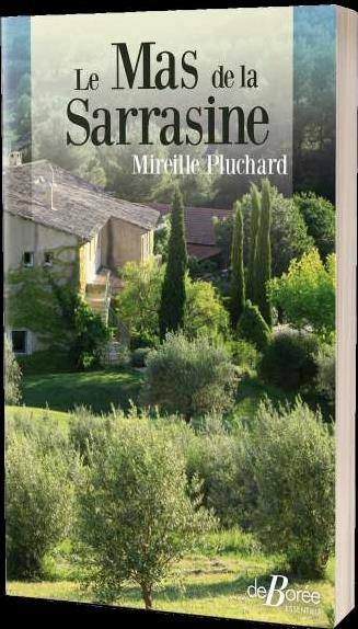 Le Mas de la Sarrasine