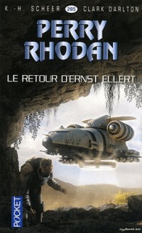 Perry Rhodan n°285 : Le retour d'Ernst Heller