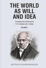 The World as Will and Idea, Vol. 1