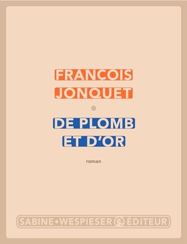 De plomb et d'or (2024)