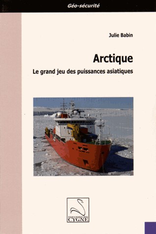 Arctique : Le grand jeu des puissances asiatiques
