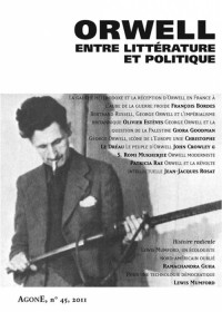 Agone, N° 45/2011 : Orwell, entre littérature et politique