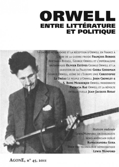 Agone, N° 45/2011 : Orwell, entre littérature et politique