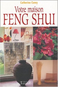 Votre maison Feng Shui