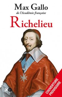 Richelieu : La foi dans la France