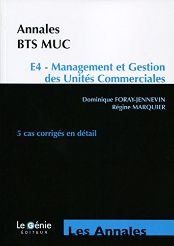 Annales BTS MUC Epreuve E4 Management et Gestion des Unités Commerciales