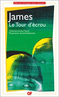 LE TOUR D'ECROU. : Edition bilingue avec dossier