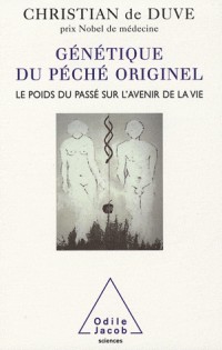 Génétique du péché originel : Le poids du passé sur l'avenir de la vie