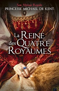 La Reine des Quatre Royaumes