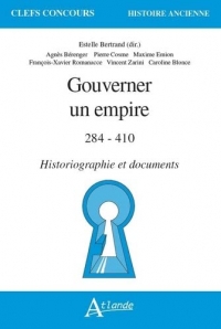 Gouverner un empire: 284-410 – Historiographie et documents