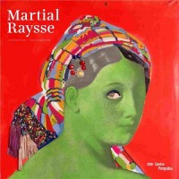 Martial Raysse | album de l'exposition | français/anglais