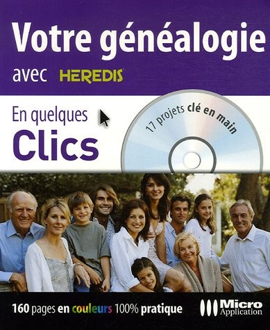 Votre généalogie : 17 Projets clé en main (1Cédérom)