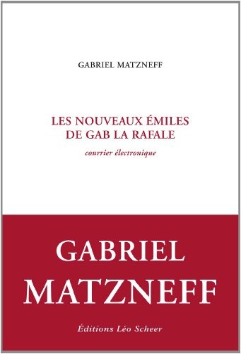 Les nouveaux Emiles de Gab la Rafale : Courrier électronique