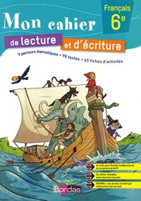 Mon cahier de lecture et d'écriture 6e - Cahier d'exercices. VERSION CORRIGÉE. Spécimen Enseignant