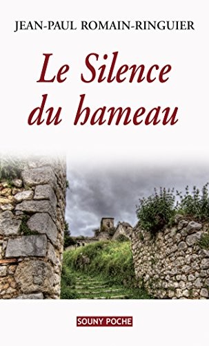Le silence du hameau