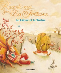 Le Lievre et la Tortue - Dès 3 ans