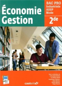 Economie Gestion 2e Bac Pro industriels ASSP Mode