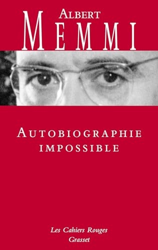 Autobiographie impossible (Les Cahiers Rouges)