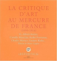 La critique d'art au Mercure de France, 1890-1914