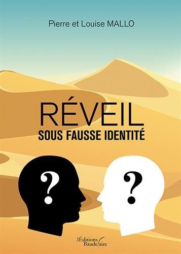 Réveil sous fausse identité